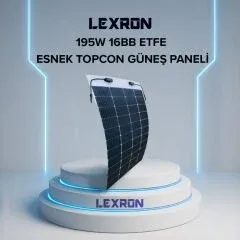LEXRON 195 WATT 16BB ESNEK TOPCON GÜNEŞ PANELİ(ETFE)