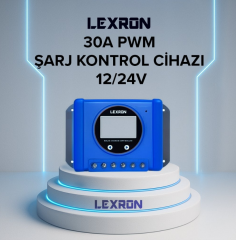 LEXRON 12/24 V 30A PWM ŞARJ REGÜLATÖRÜ