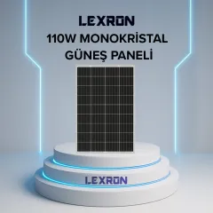 LEXRON 110 MONOKRİSTAL GÜNEŞ PANELİ